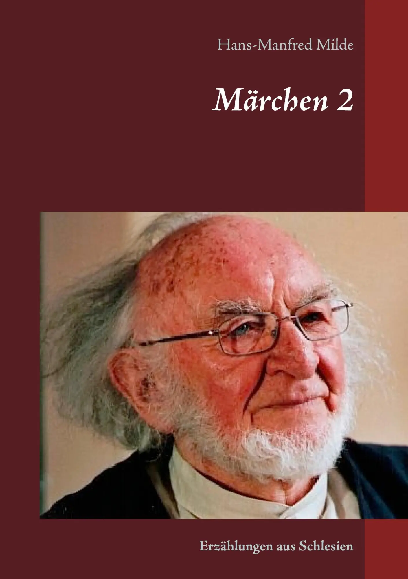 Cover: 9783739243542 | Märchen 2 | Erzählungen aus Schlesien | Hans-Manfred Milde | Buch