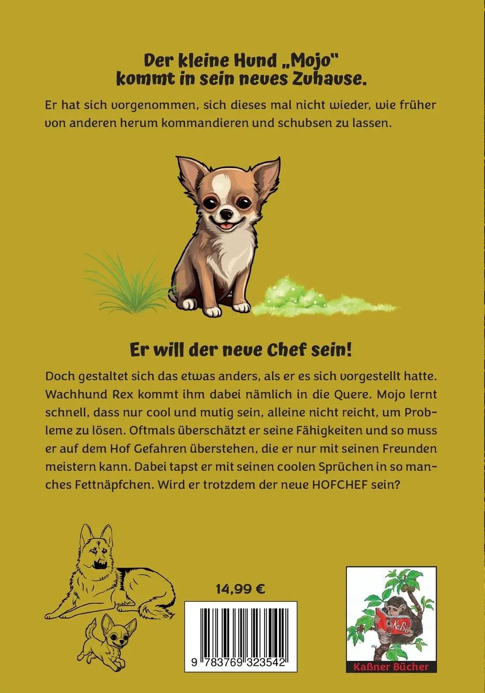 Rückseite: 9783769323542 | Gestatten Mojo | Hundeabenteuer eines Chihuahua | Ilona Kaßner | Buch