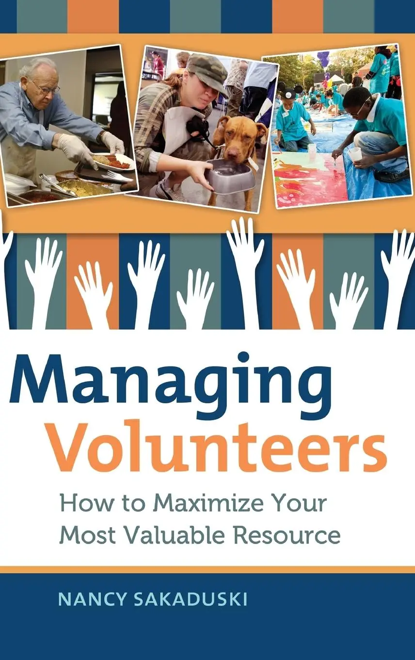 Cover: 9781440803642 | Managing Volunteers | How to Maximize Your Most Valuable Resource