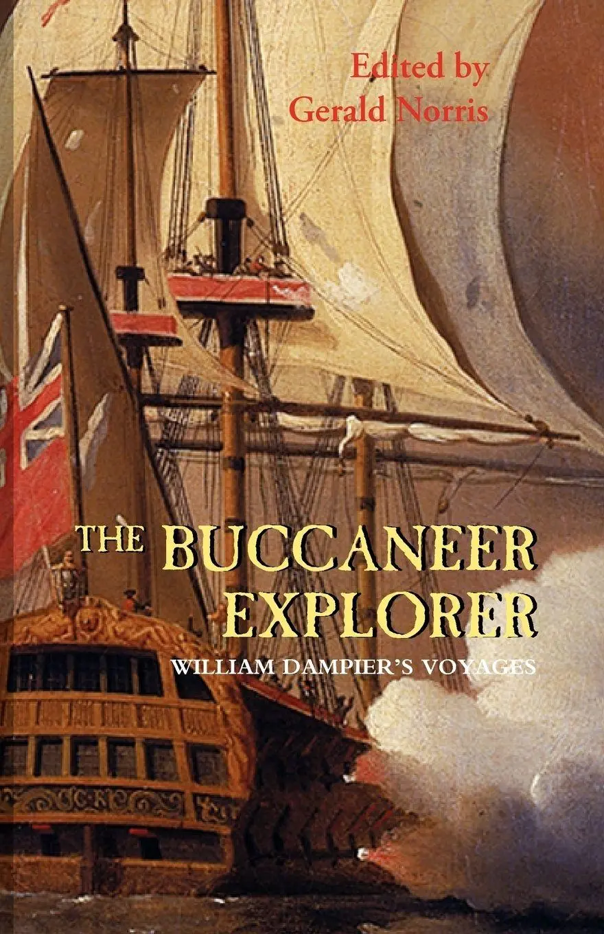Cover: 9781843833642 | The Buccaneer Explorer | William Dampier's Voyages | Gerald Norris