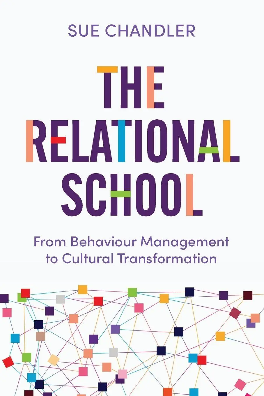 Cover: 9781923403642 | The Relational School | Sue Chandler | Taschenbuch | Englisch | 2026