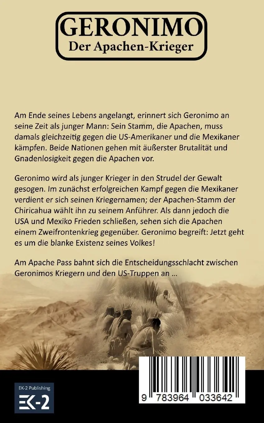 Rückseite: 9783964033642 | Geronimo - Der Apachen-Krieger Band 1 | Frei wie der Wind | Schneider