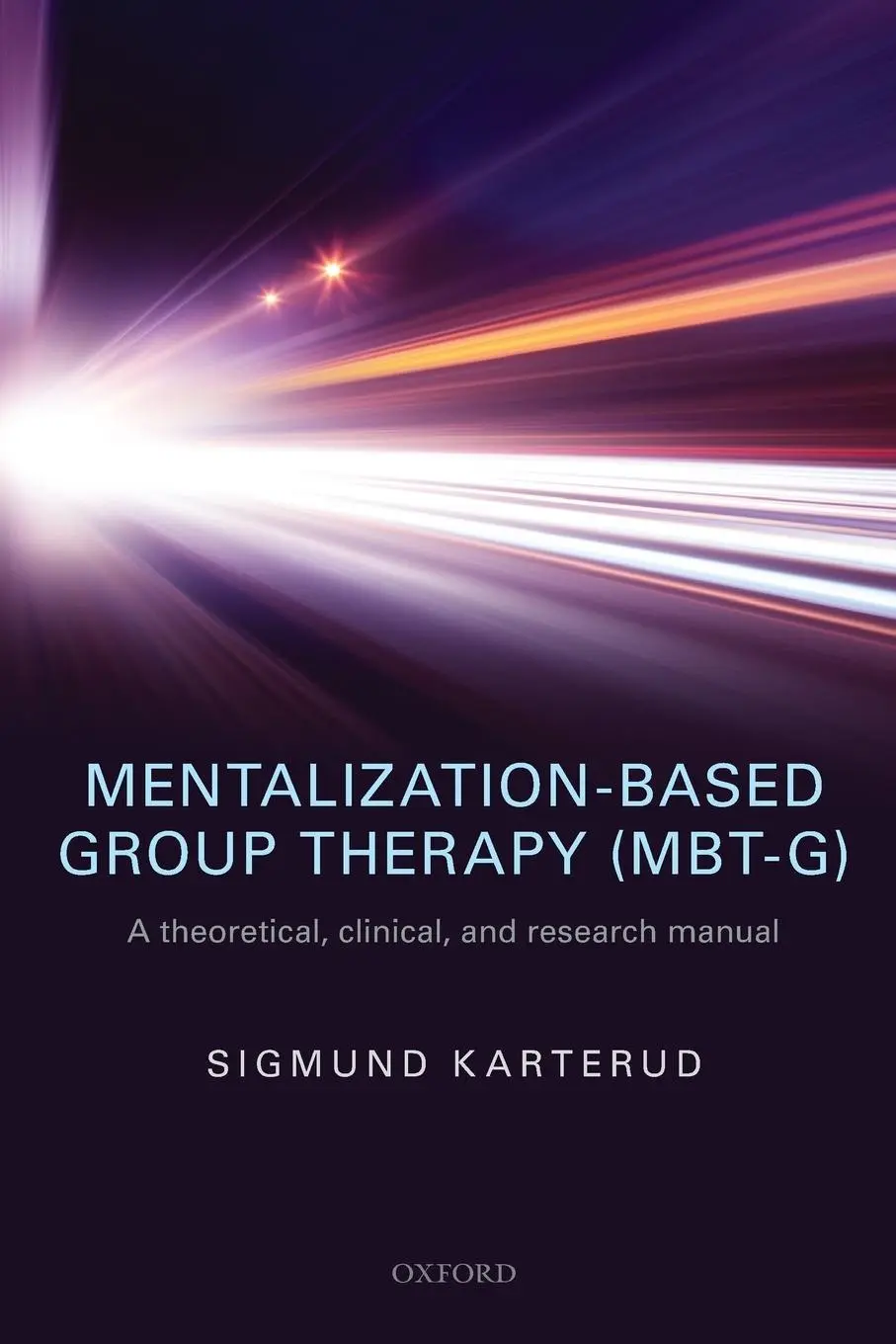 Cover: 9780198753742 | Mentalization-Based Group Ther (Mbt-G) P | Karterud | Taschenbuch