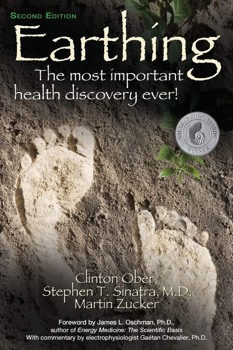Cover: 9781591203742 | Earthing (2nd Edition) | The Most Important Health Discovery Ever! Cover: 9781591203742 | Earthing (2nd Edition) | The Most Important Health Discovery Ever!