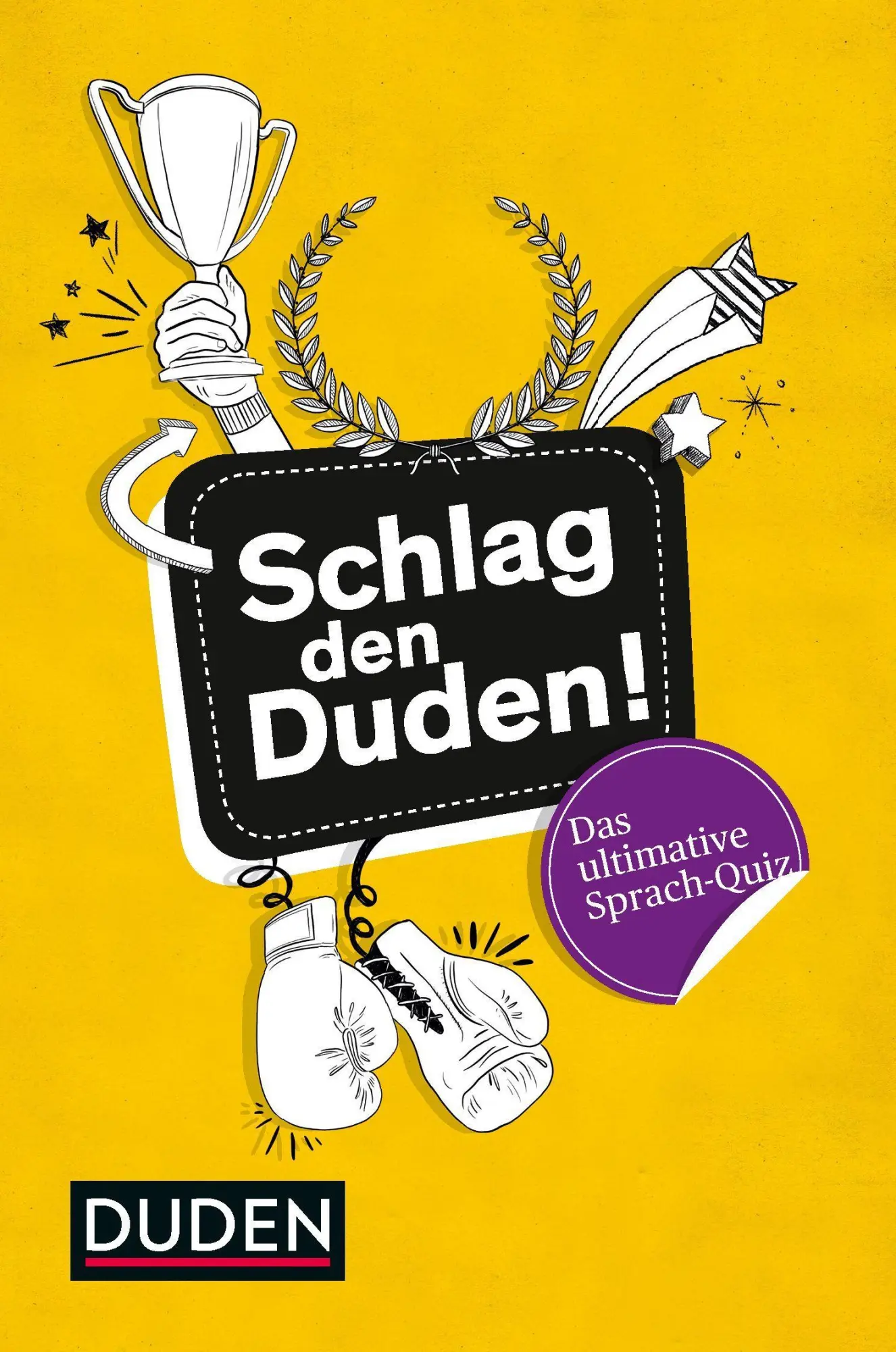 Cover: 9783411743742 | Schlag den Duden! | Das ultimative Sprach-Quiz | Reinhard Pietsch