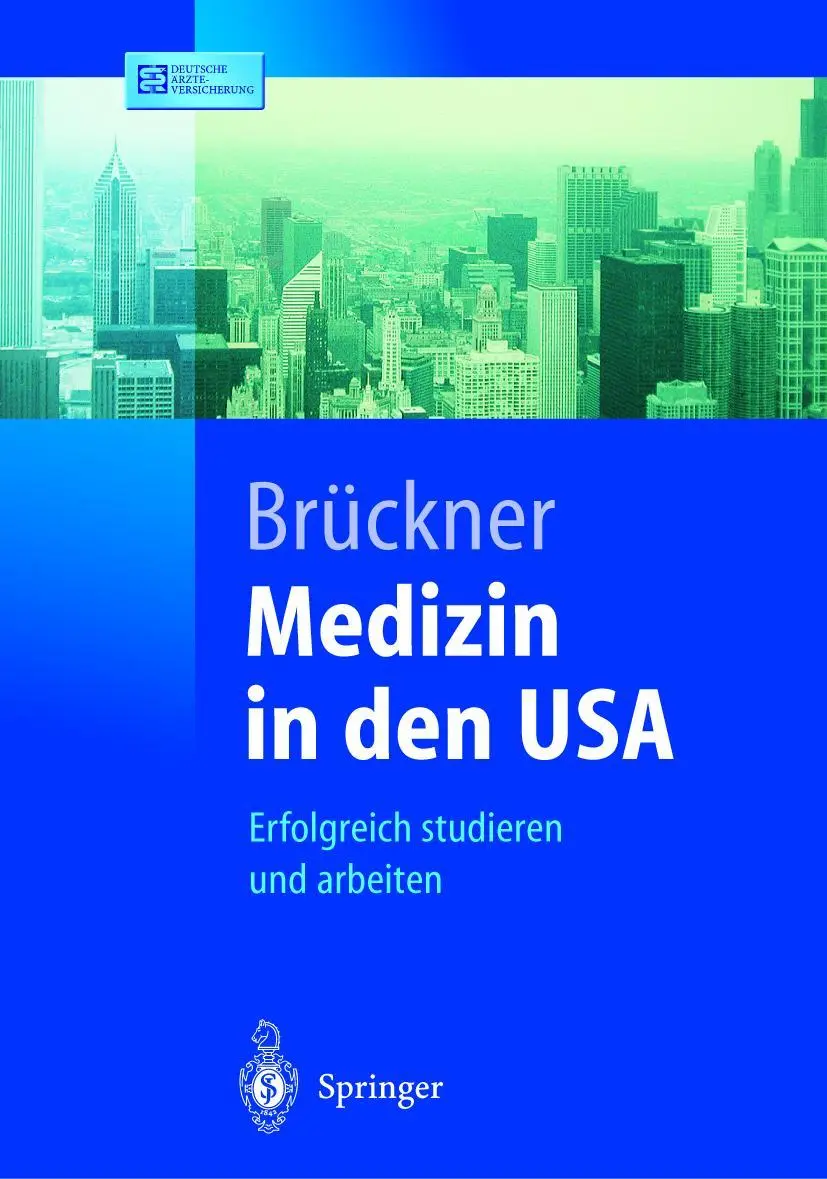 Cover: 9783540443742 | Medizin in den USA | Erfolgreich studieren und arbeiten | Brückner | x