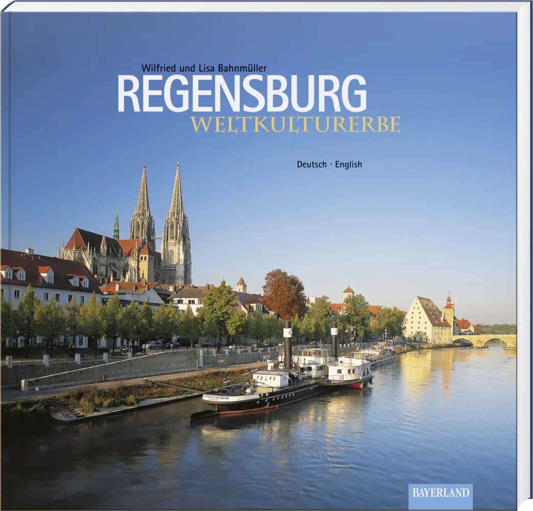Cover: 9783892513742 | Weltkulturerbe Regensburg | Deutsch - Englisch | Bahnmüller (u. a.)
