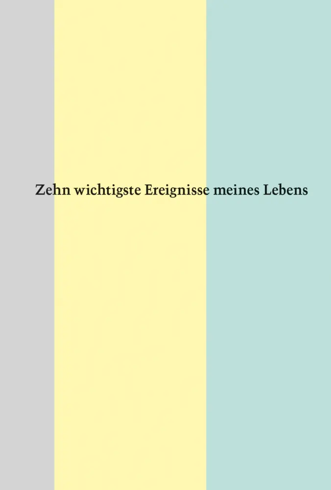Cover: 9783906913742 | Zehn wichtigste Ereignisse meines Lebens | Mats Staub | Broschüre