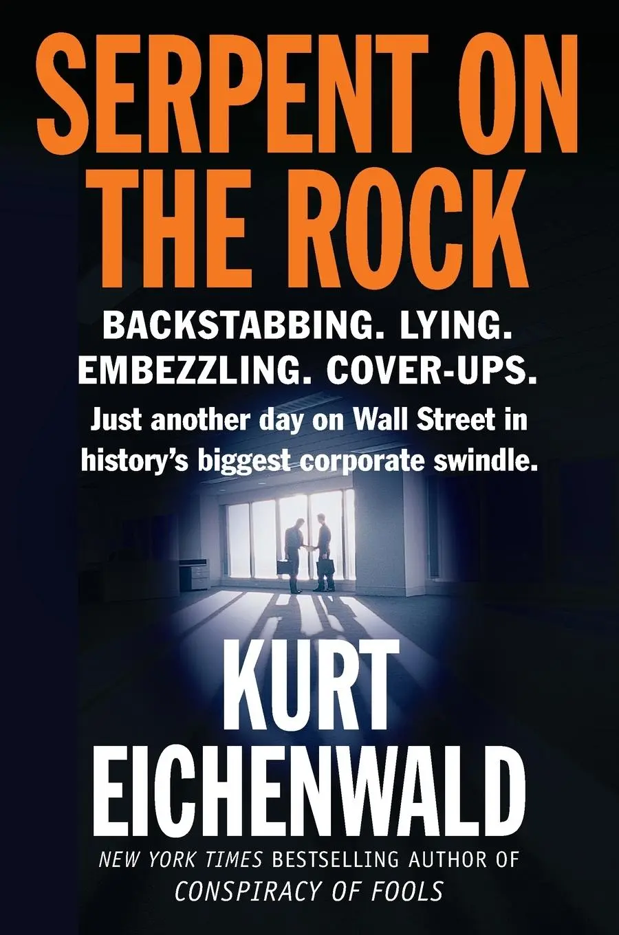 Cover: 9780767923842 | Serpent on the Rock | Kurt Eichenwald | Taschenbuch | Englisch | 2005