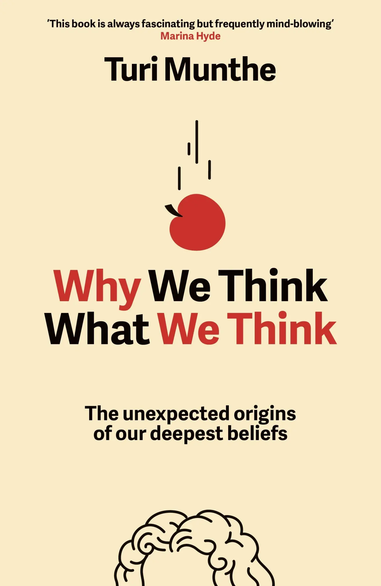 Cover: 9781529153842 | Why We Think What We Think | Turi Munthe | Buch | Englisch | 2026