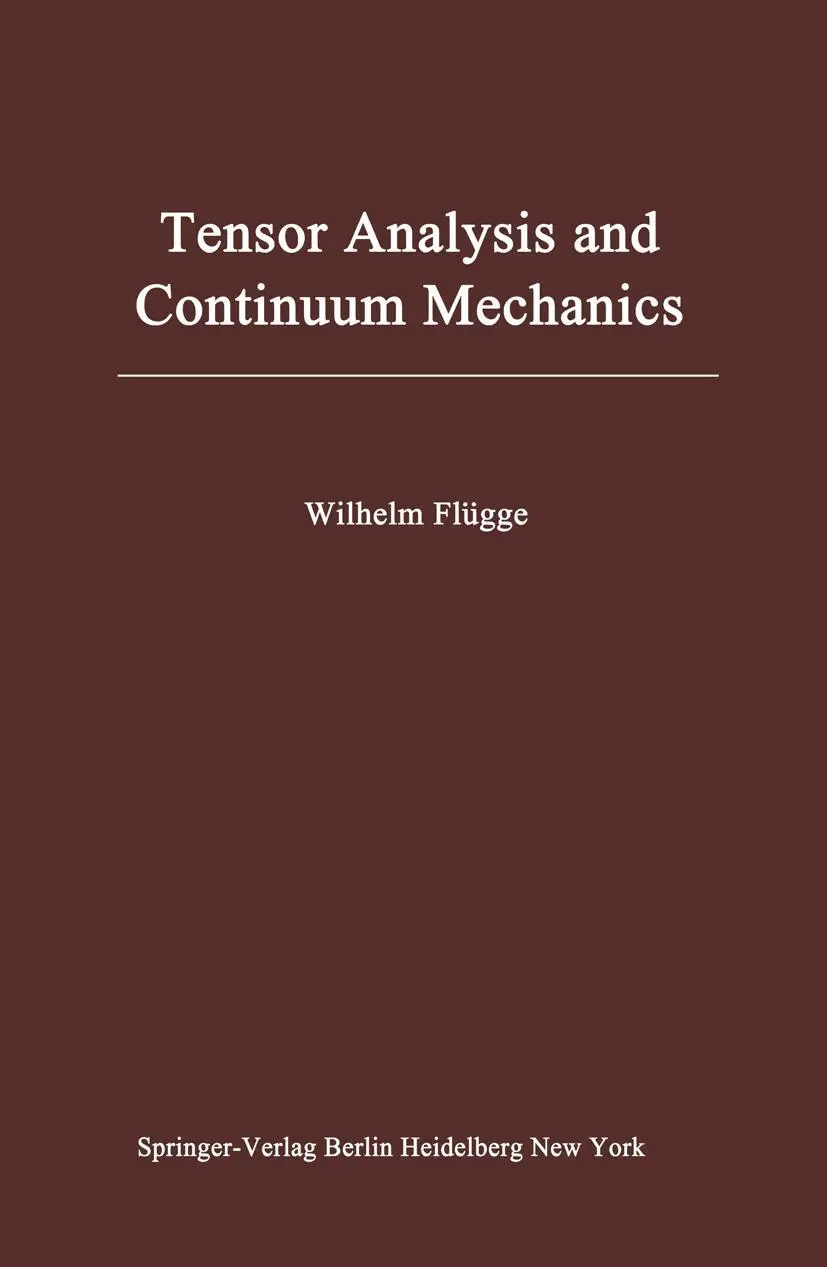 Cover: 9783642883842 | Tensor Analysis and Continuum Mechanics | Wilhelm Flügge | Taschenbuch