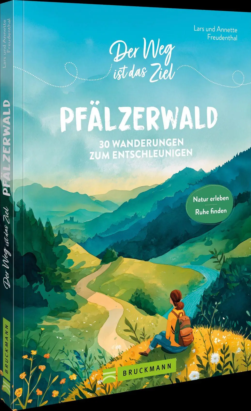 Cover: 9783734333842 | Der Weg ist das Ziel Pfälzerwald | Lars Und Annette Freudenthal | Buch