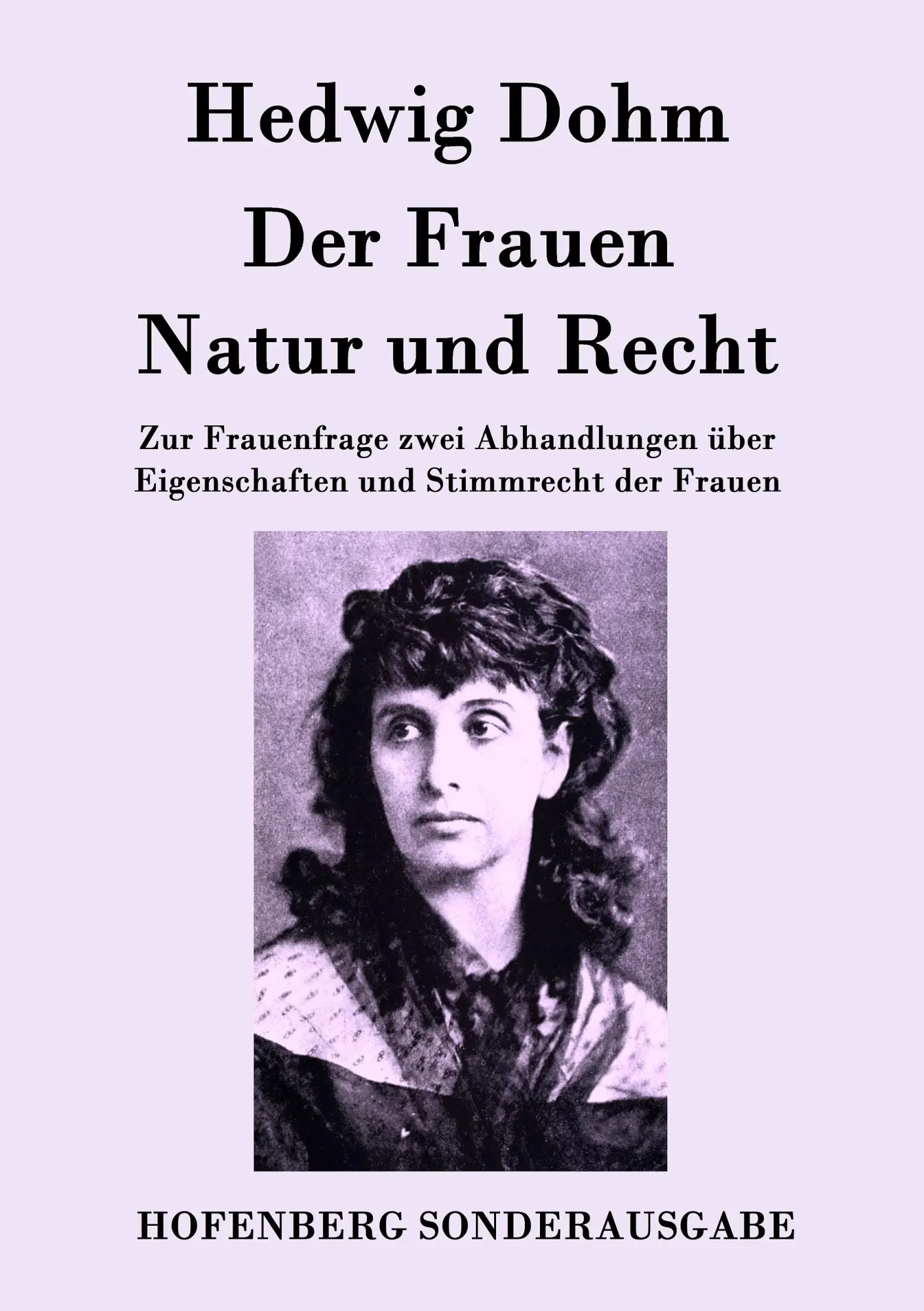 Cover: 9783843093842 | Der Frauen Natur und Recht | Hedwig Dohm | Taschenbuch | 100 S. | 2015