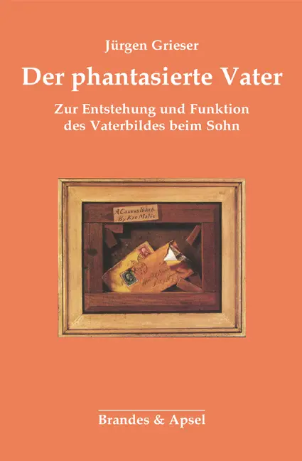 Cover: 9783860993842 | Der phantasierte Vater | Jürgen Grieser | Taschenbuch | 298 S. | 2021