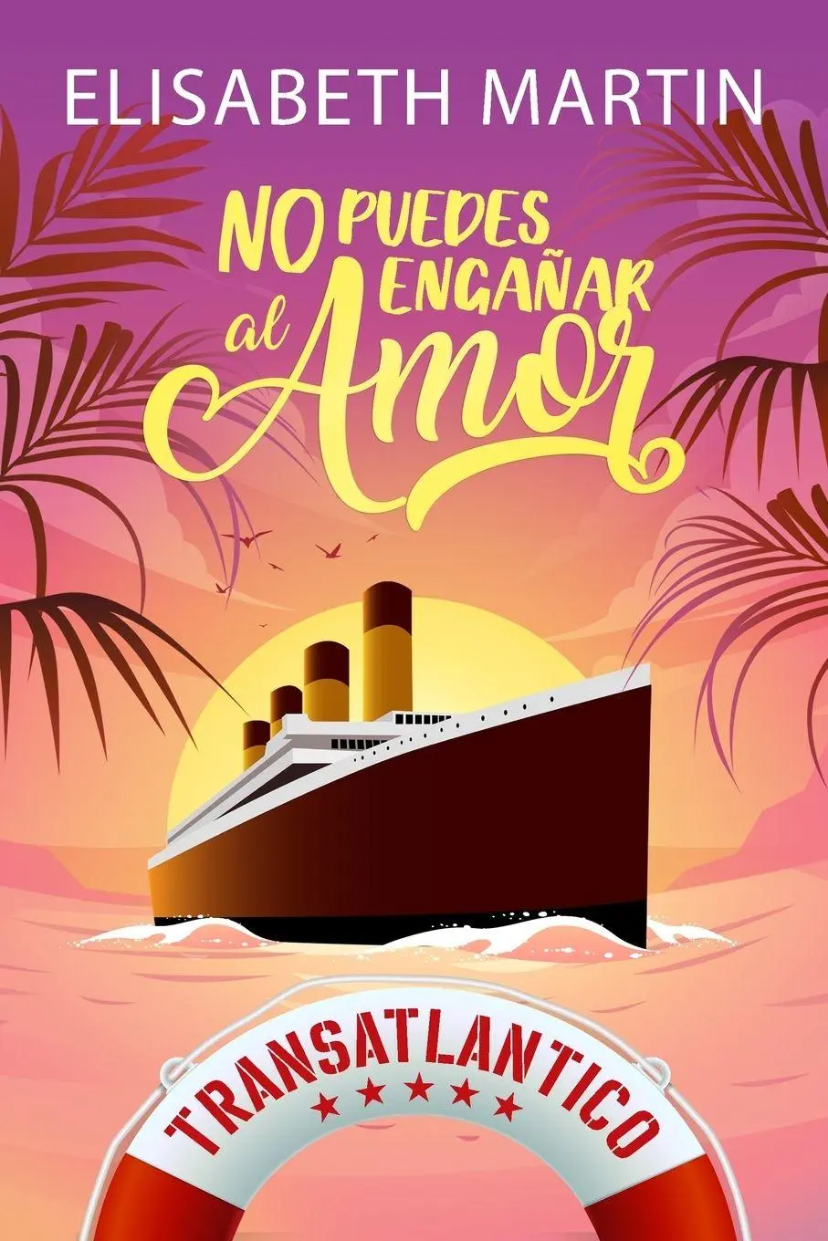 Cover: 9789916993842 | No puedes engañar al amor | Elisabeth Martin | Taschenbuch | Spanisch