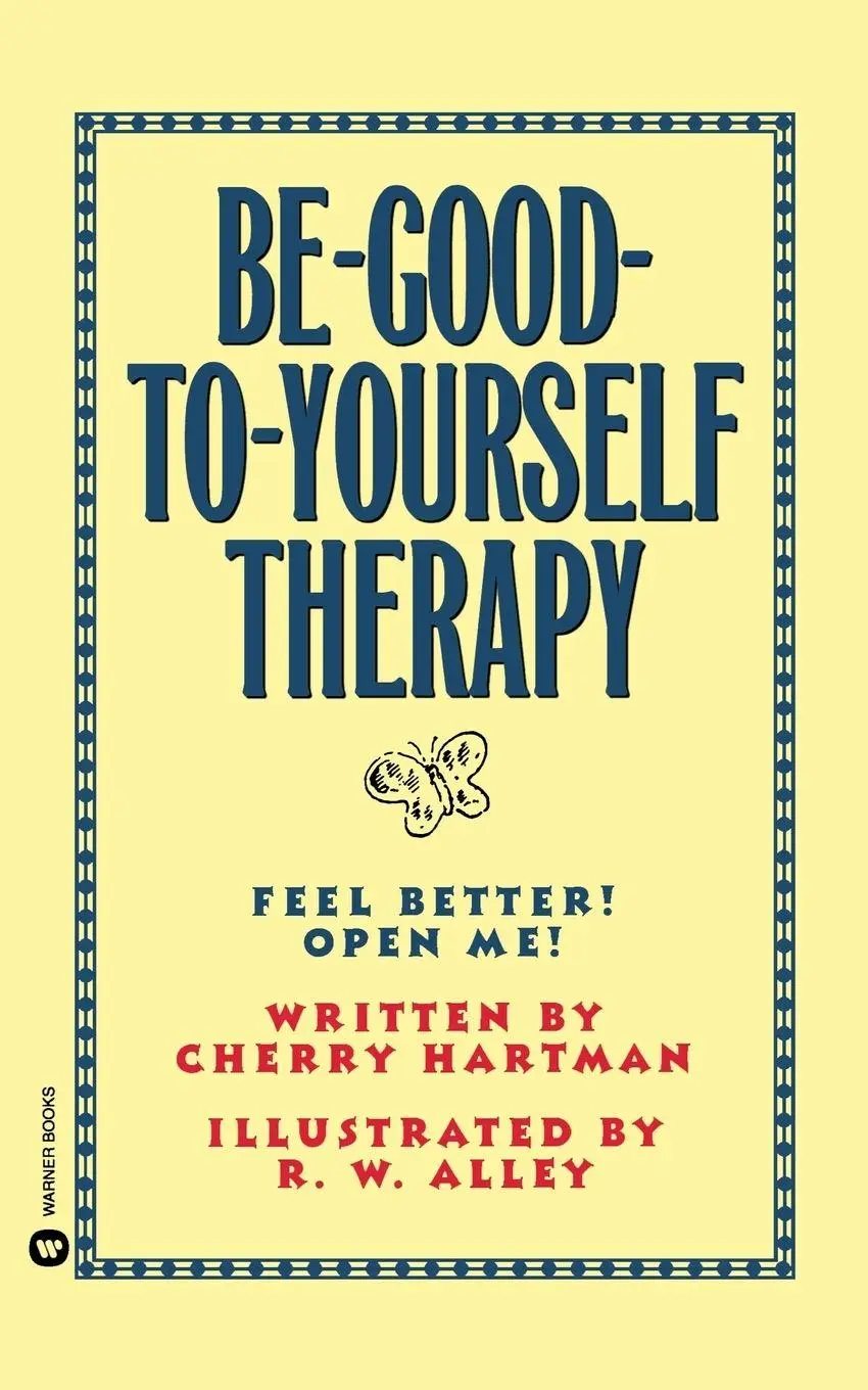 Cover: 9780446393942 | Be-Good-To-Yourself Therapy | Cherry Hartman (u. a.) | Taschenbuch