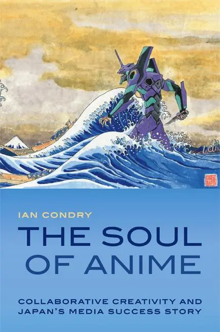Cover: 9780822353942 | The Soul of Anime | Ian Condry | Taschenbuch | Kartoniert / Broschiert