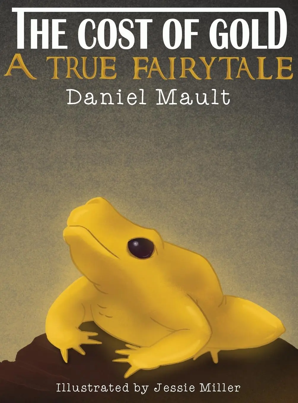 Cover: 9780996083942 | The Cost of Gold | A True Fairytale | Daniel Mault | Buch | Englisch