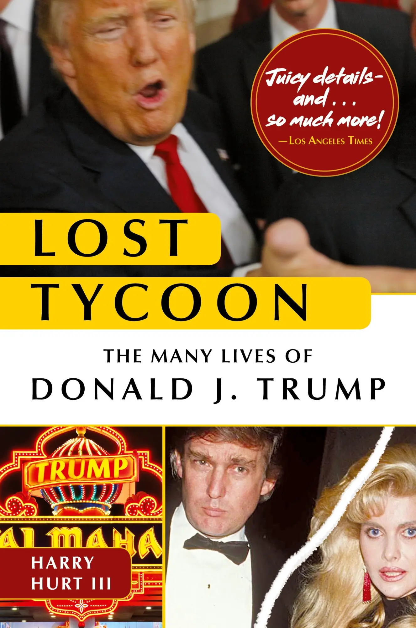 Cover: 9781626543942 | Lost Tycoon | The Many Lives of Donald J. Trump | Harry Hurt III