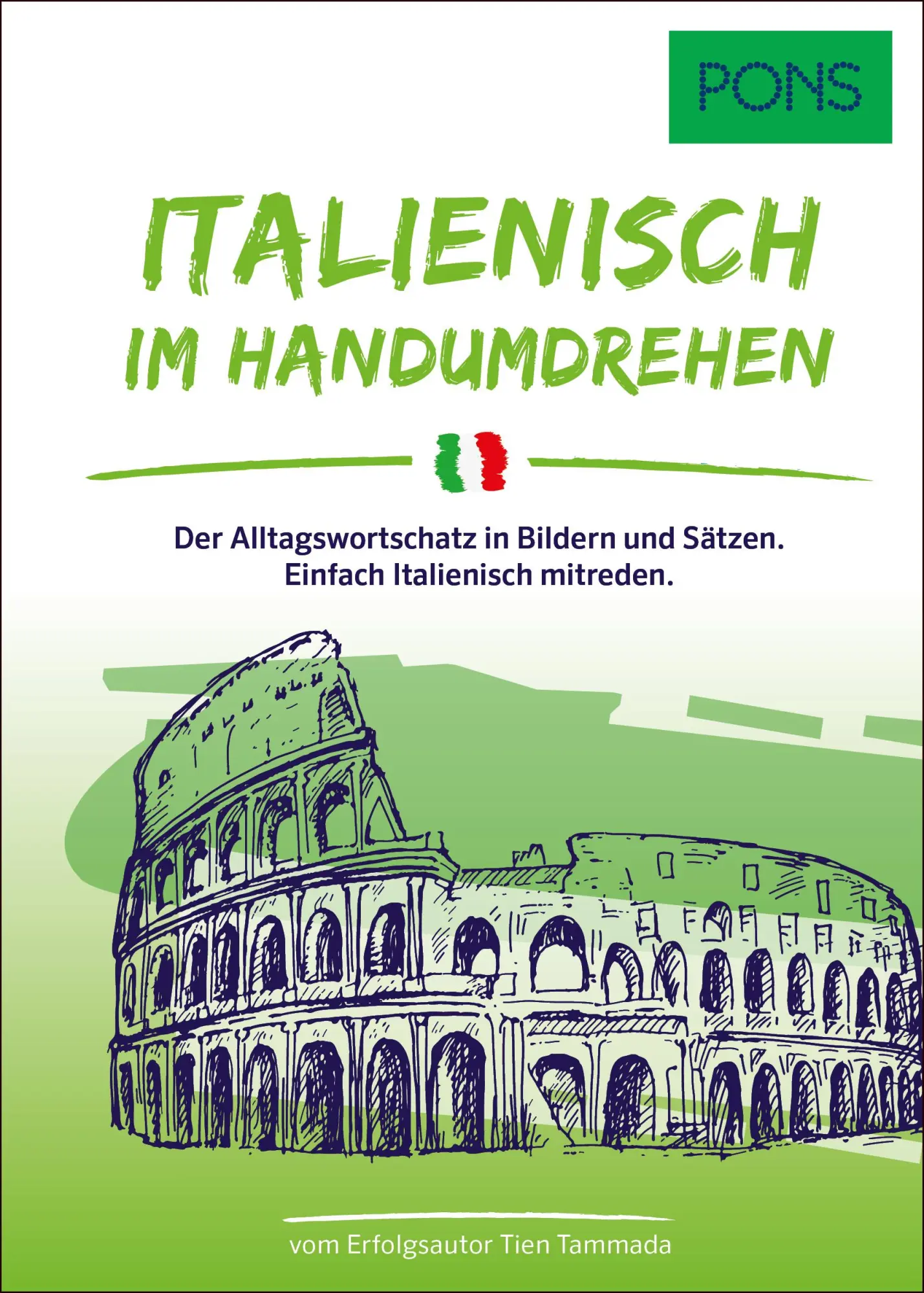 Cover: 9783125163942 | PONS Italienisch Im Handumdrehen | Taschenbuch | 160 S. | Deutsch
