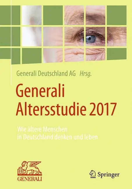 Cover: 9783662503942 | Generali Altersstudie 2017 | Generali Deutschland AG | Taschenbuch