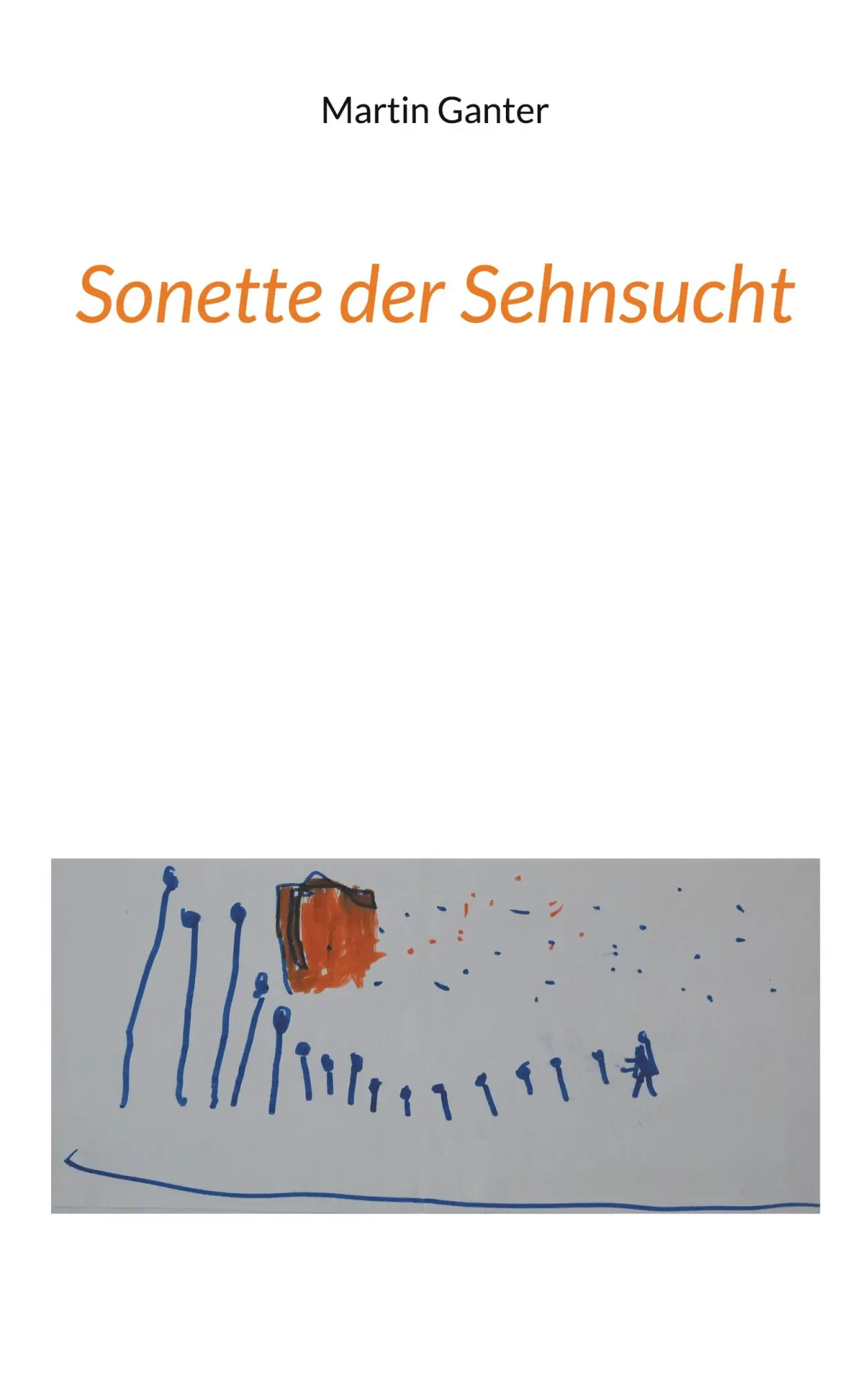 Cover: 9783695103942 | Sonette der Sehnsucht | Martin Ganter | Taschenbuch | 208 S. | Deutsch