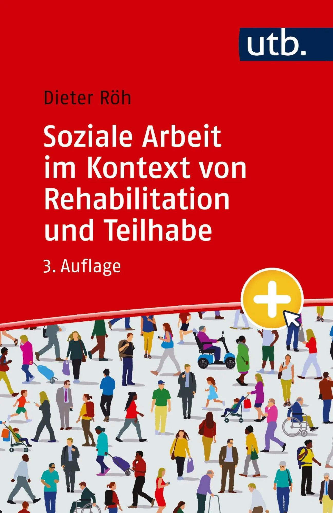 Cover: 9783825263942 | Soziale Arbeit im Kontext von Rehabilitation und Teilhabe | Dieter Röh