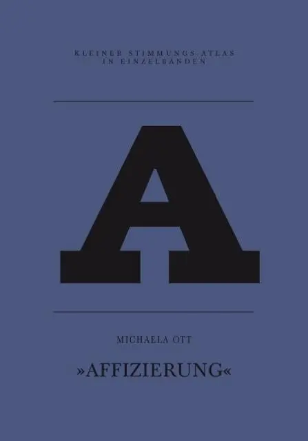 Cover: 9783941613942 | A - Affizierung | Michaela Ott | Taschenbuch | Kartoniert / Broschiert