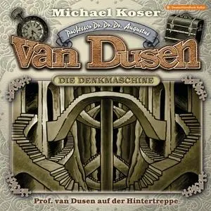 Cover: 9783960663942 | Professor van Dusen auf der Hintertreppe -Folge 39 | Van Dusen | CD