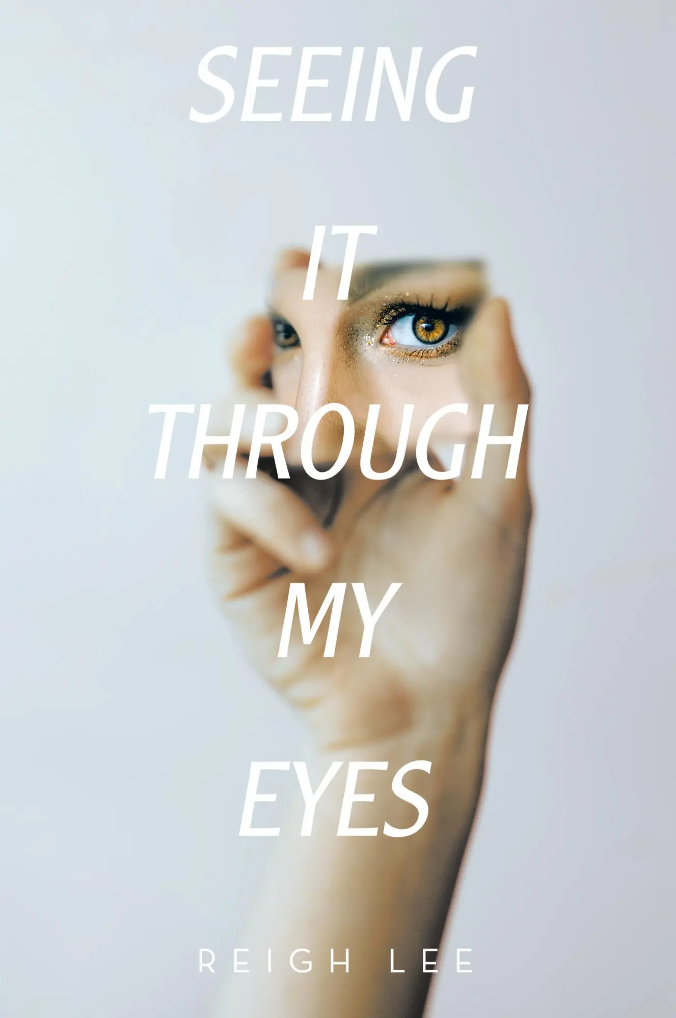 Cover: 9781665734042 | Seeing It Through My Eyes | Reigh Lee | Taschenbuch | Englisch | 2023
