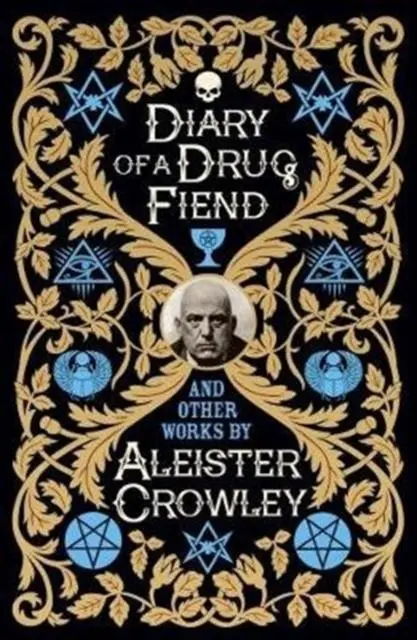 Cover: 9781788284042 | Diary of a Drug Fiend | Aleister Crowley | Buch | Gebunden | Englisch