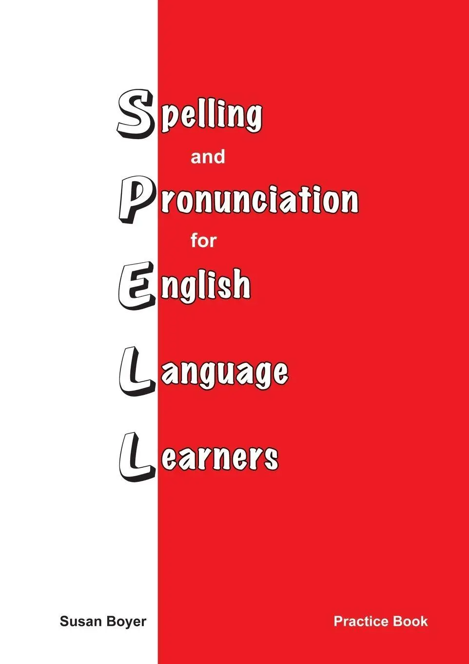 Cover: 9781877074042 | Spelling and Pronciation for English Language Learners | Susan E Boyer