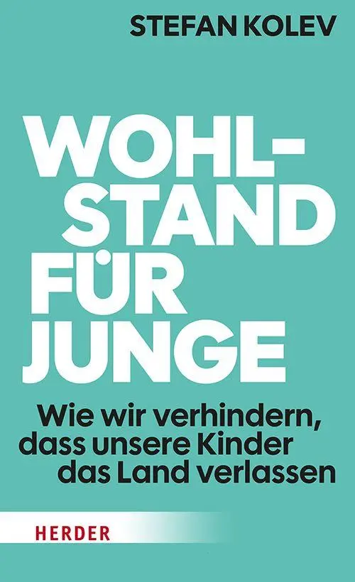 Cover: 9783451074042 | Wohlstand für Junge | Stefan Kolev | Taschenbuch | 160 S. | Deutsch