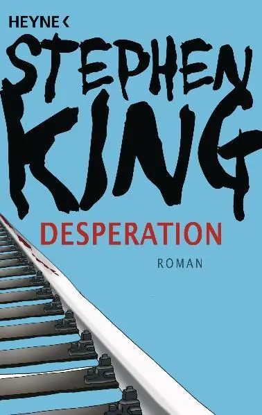 Cover: 9783453434042 | Desperation | Roman | Stephen King | Taschenbuch | 831 S. | Deutsch