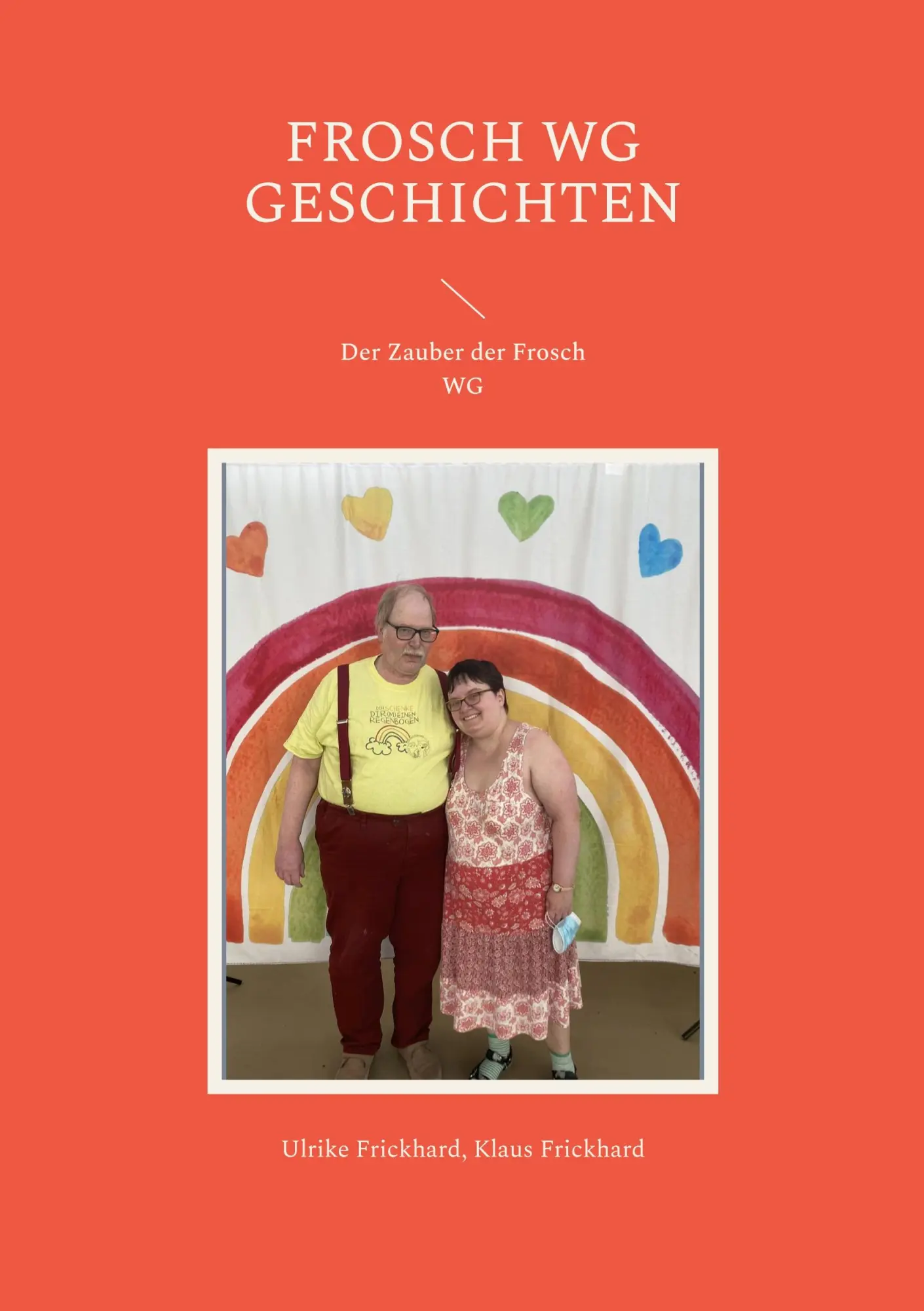 Cover: 9783756234042 | Frosch WG Geschichten | Der Zauber der Frosch WG | Frickhard (u. a.)