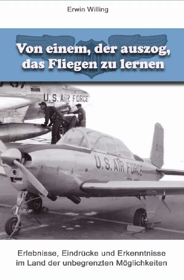 Cover: 9783758454042 | Von einem, der auszog, das Fliegen zu lernen | Erwin Willing | Buch