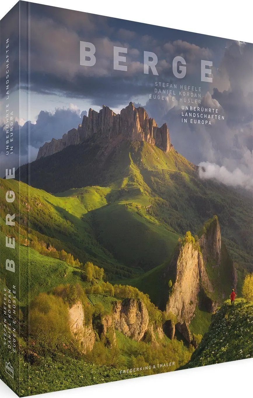 Cover: 9783954164042 | Berge | Unberührte Landschaften in Europa | Stefan Hefele (u. a.)