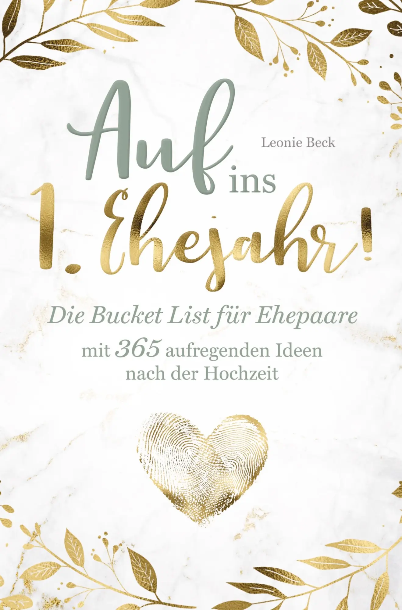 Cover: 9789403714042 | Das perfekte Hochzeitsgeschenk: Die BucketList für Ehepaare mit 365...