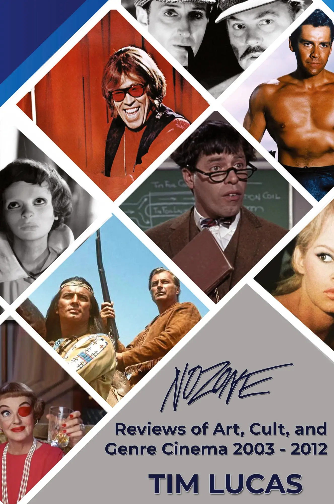 Cover: 9798887714042 | Nozone - Reviews of Art, Cult, and Genre Cinema, 2003-2012 (hardback)