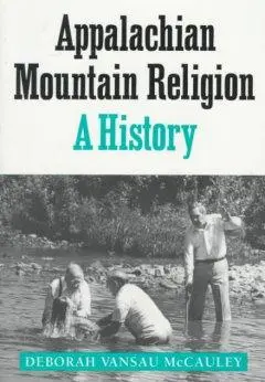 Cover: 9780252064142 | Appalachian Mountain Religion | A HISTORY | Deborah McCauley | Buch