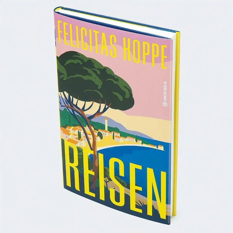 Bild: 9783446284142 | Reisen | Felicitas Hoppe | Buch | Hanser Berlin LEBEN | 128 S. | 2026