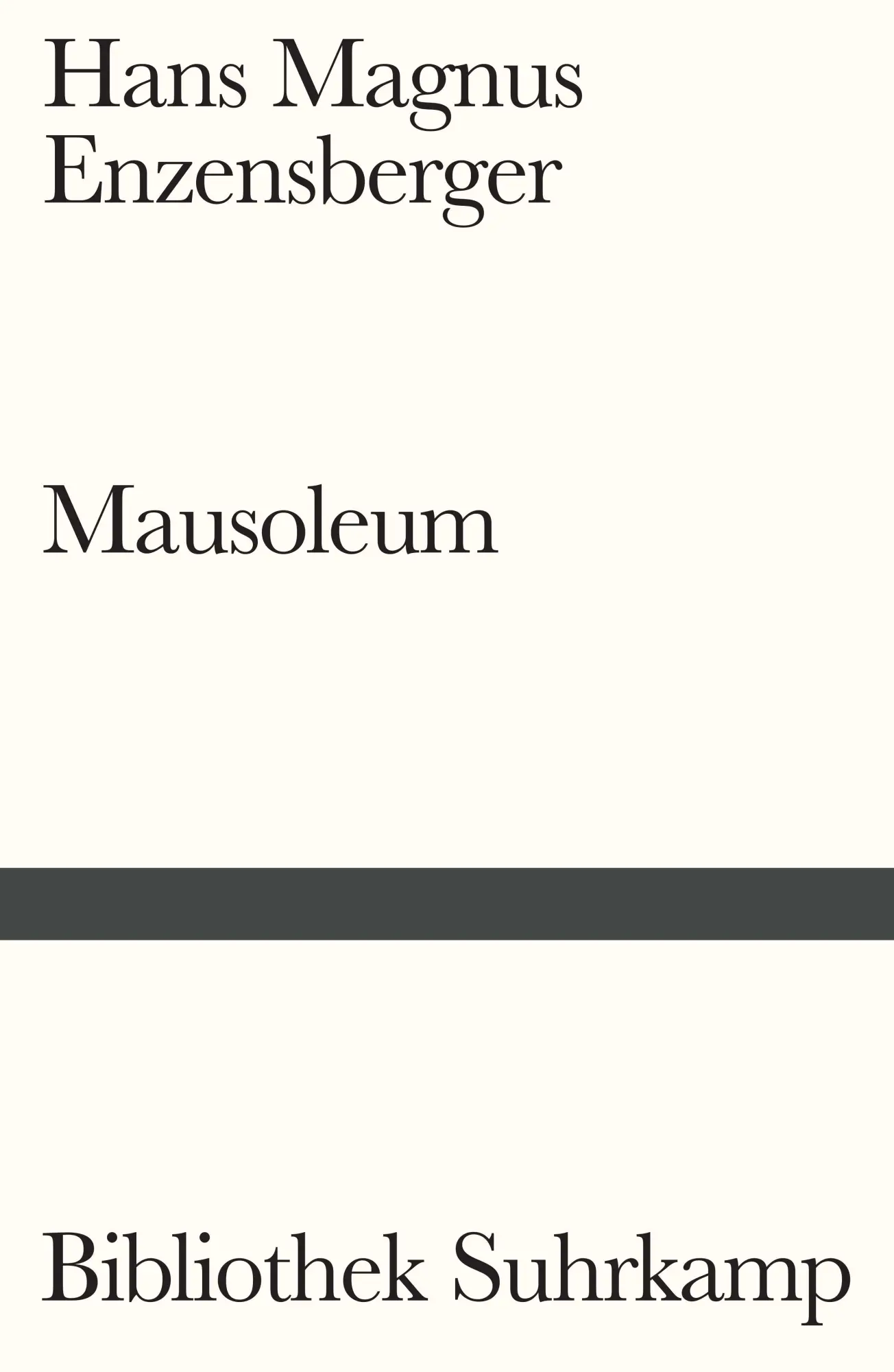 Cover: 9783518244142 | Mausoleum | Hans Magnus Enzensberger | Taschenbuch | 140 S. | Deutsch