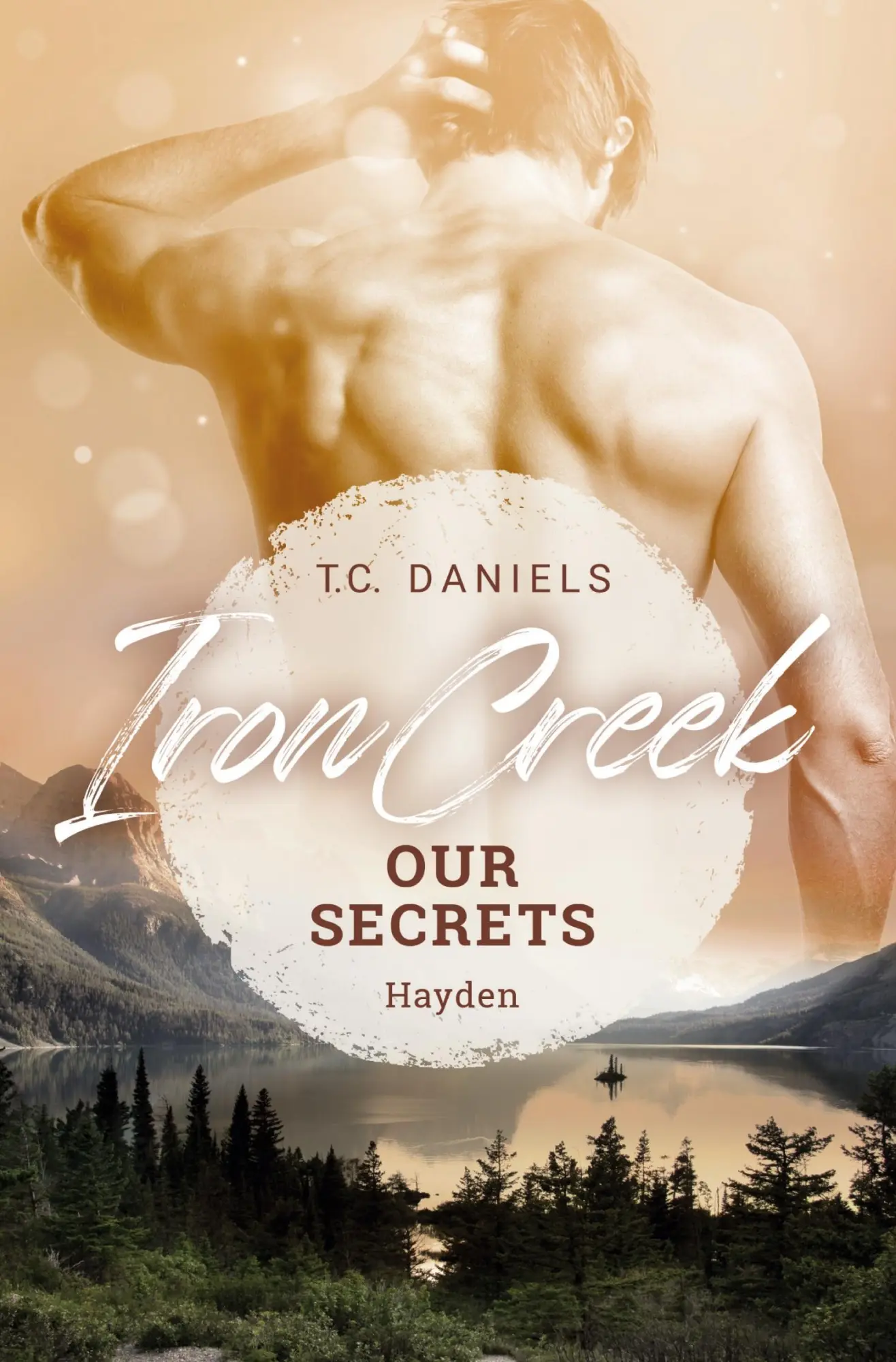 Cover: 9783757904142 | Iron Creek | Our Secrets - Hayden | T. C. Daniels | Taschenbuch | 2023