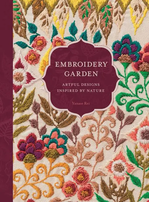 Cover: 9780764364242 | Embroidery Garden | Artful Designs Inspired by Nature | Yanase Rei