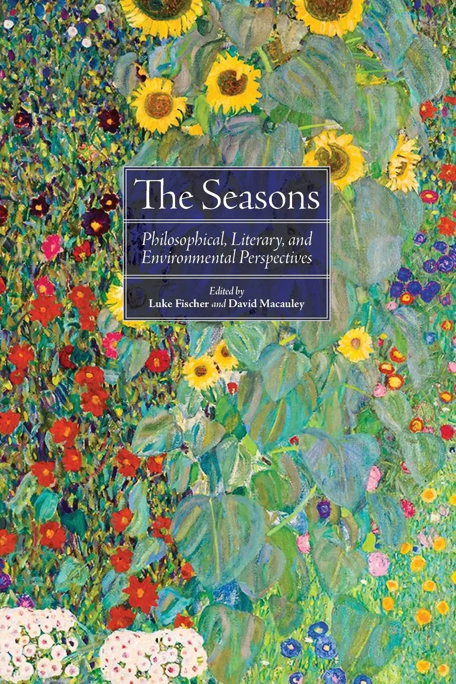 Cover: 9781438484242 | The Seasons | Philosophical, Literary, and Environmental Perspectives