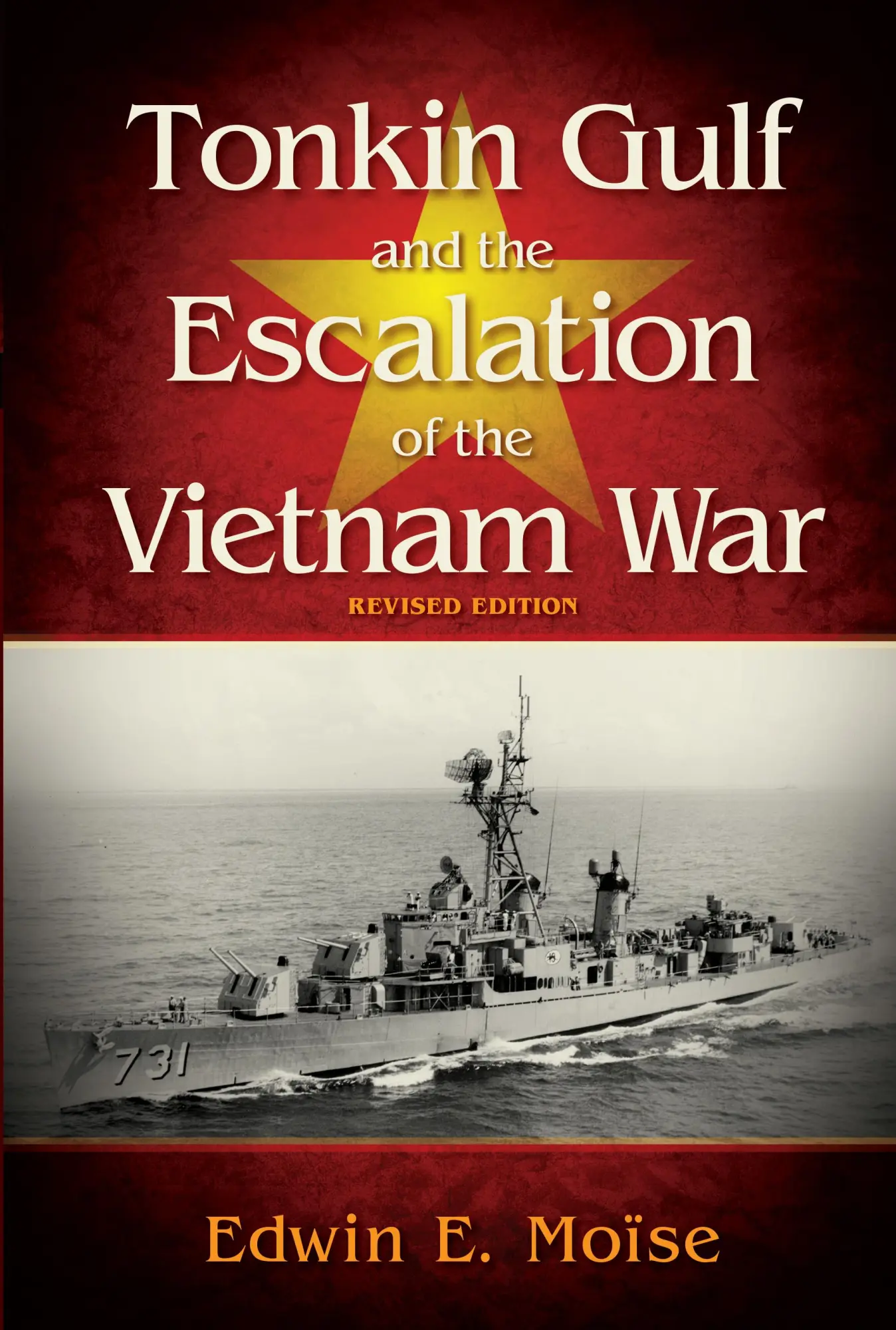Cover: 9781682474242 | Tonkin Gulf and the Escalation of the Vietnam War, | Edwin Moise