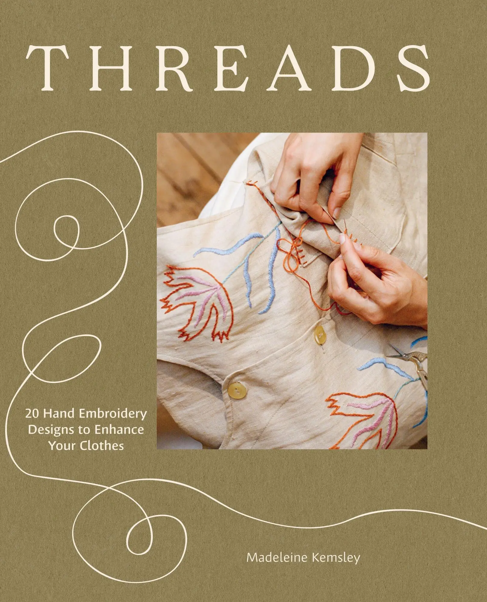Cover: 9781837834242 | Threads | 20 Hand Embroidery Designs to Enhance Your Clothes | Kemsley
