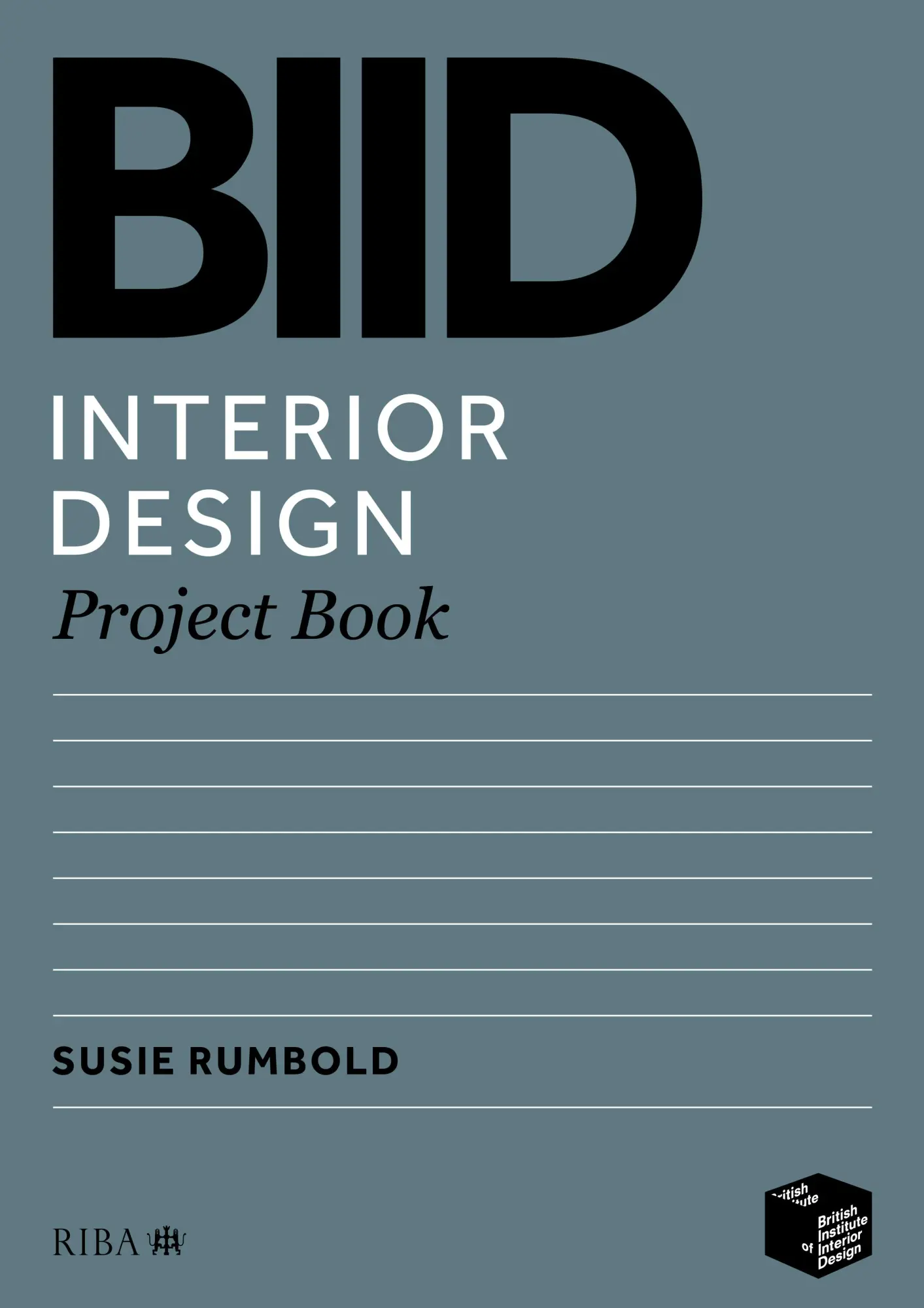 Cover: 9781914124242 | BIID Interior Design Project Book | Susie Rumbold | Taschenbuch | 2022