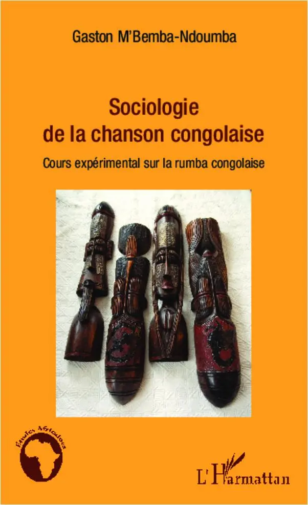 Cover: 9782343004242 | Sociologie de la chanson congolaise | Gaston M'Bemba Ndoumba | Buch