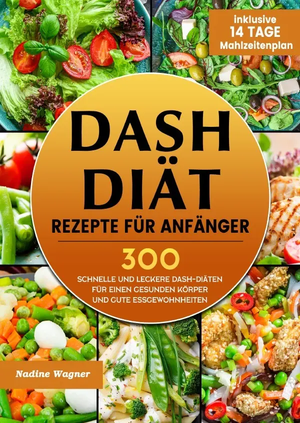 Cover: 9783565074242 | DASH Diät Rezepte für Anfänger | Nadine Wagner | Taschenbuch | Deutsch